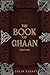 The Book of Ghaan, Part One