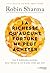 La richesse qu'aucune fortune ne peut acheter - Les 8 habitudes secrètes pour mener la vie la plus riche qui soit