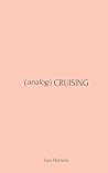 Analog Cruising: ...