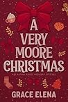 A Very Moore Christmas: An Alpine Ridge Christmas Special A Very Moore Christmas: An Alpine Ridge Christmas Special