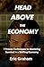 Head Above The Economy: 7 P...