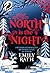 North Is the Night (Tuonela Duet, #1)