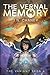 The Vernal Memory (The Variant Saga, #4)