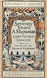 Seventy Years a Showman
