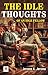 The Idle Thoughts of An Idle Fellow