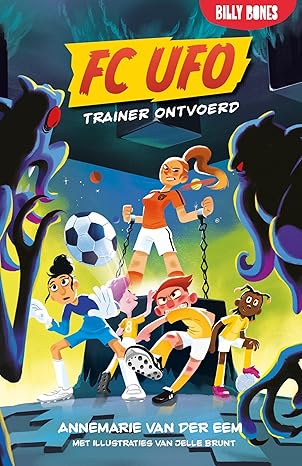 FC UFO: Trainer ontvoerd! (Hardcover)