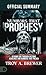 The Official Summary of Numbers That Prophesy by Troy A Brewer