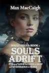 SOULS ADRIFT: A N...