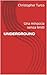 UNDERGROUND: Una minaccia s...