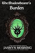The Shadowbearer's Burden