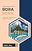 Vortex Travel Guide To Bora...