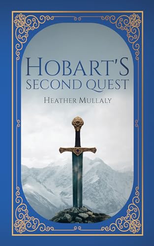 Hobart's Second Quest (The Adventures of Hobart, #2)