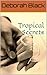 Tropical Secrets by Deborah Black