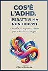 Cos'è l'ADHD. Ipe...