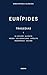 Tragedias I: El cíclope. Alcestis. Medea. Los heráclidas. Hipólito. Andrómaca. Hécuba