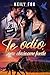 Te Odio, pero abrázame fuerte: Comedia romántica explosiva. Enemies to lovers. Mejor amigo de su hermano. Autoconclusiva (Spanish Edition)