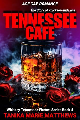 Tennessee Cafe: Whiskey Tennessee Flames Series (Age Gap Romance)