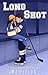 Long Shot: Italia (Taking The Shot series: Italia Vol. 1) (Italian Edition)