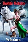 Hostile Holiday by Viola Grace