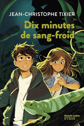 Dix minutes de sang-froid (Souris noire) (French Edition)