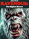 RAVENOUS: The Bigfoot Horror