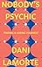 Nobody's Psychic: Finding &...