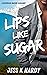 Lips Like Sugar (Bluebird Basin, #2)