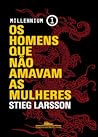 Os homens que não amavam as mulheres (Millennium) Book cover for Os homens que não amavam as mulheres (Millennium)