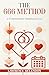 The 666 Method : A Framework for Intentional Love