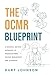 The OCMR Blueprint: A Busin...