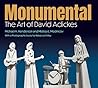 Monumental: The Art of David Adickes (Sara and John Lindsey Series in the Arts and Humanities)