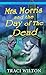 Mrs. Morris and the Day of the Dead (A Salem B&B Mystery Book 10) by Traci Wilton