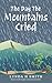 The Day The Mountains Cried by Lynda Smith