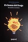 En busca del fuego by Elisabet Font