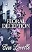 Floral Deception by Eva Lovelle