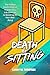Death by Sitting by Carolyne Thompson