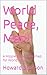 World Peace, Man!: A Hippie...