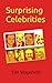 Surprising Celebrities