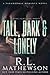 Tall, Dark & Lonely (The Pyte/Sentinel Series)