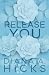 Release You (Cole Hearts Series)