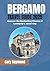BERGAMO TRAVEL GUIDE 2025 (...