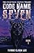 Code Name Seven (The Starstruck Hunters)