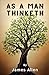 As a Man Thinketh