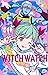 ウィッチウォッチ 20 [Witch Watch 20]