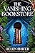 The Vanishing Bookstore