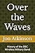 Over the Waves by Jon Atkinson