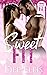 Sweet Fit (Sweet Treat)