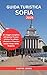 GUIDA TURISTICA SOFIA 2025:...