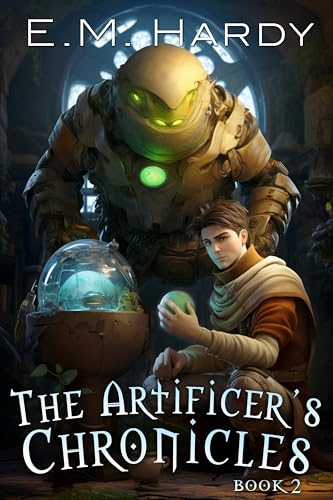 The Artificer’s Chronicles 2 (The Secret Class #2)