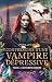 Confessions d’une vampire dépressive (T.1 : les Purificateurs): cosy urban fantasy (Confessions d'une vampire dépressive) (French Edition)